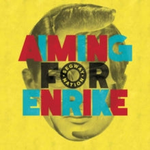 Aiming for Enrike: Segway Nation - CD