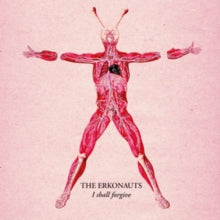The Erkonauts: I Shall Forgive - Vinyl