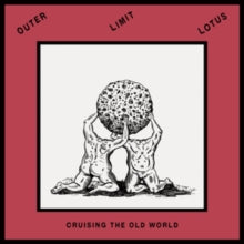 Outer Limit Lotus: Cruising The Old World - Vinyl