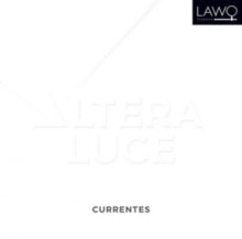 Currentes: Altera Luce - CD