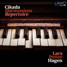 Cikada: Lars Petter Hagen: Harmonium Repertoire - CD