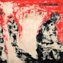 Kiss Kiss Kong Kong: Too High To Say Hello - CD