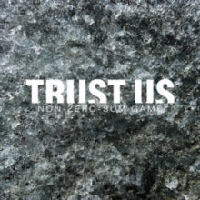 Trust Us: Non-Zero-Sum-Game - Vinyl