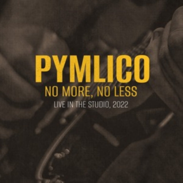 Pymlico: No More. No Less - CD