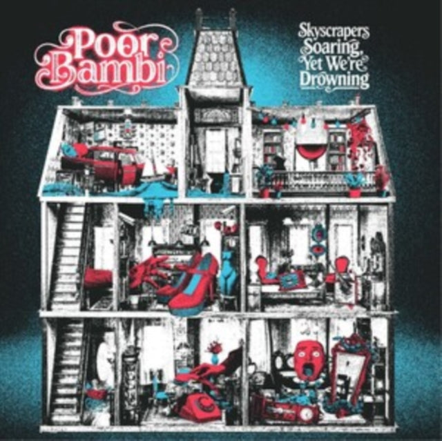 Poor Bambi: Skyscrapers Soaring. Yet Were Drowning - Vinyl