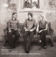 Tritium Trio: English Phantasies - CD