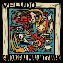 Guida de Palma & Jazzinho: Veludo - CD