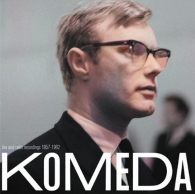 Krzysztof Komeda: Live And Radio Recordings 1957-1962 - Vinyl