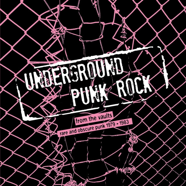 Various Artists: Underground Punk Rock - From The Vaults - Rare And Obscure Punk 1979-1983 - Vinyl