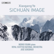 Ogawa / Rsno / Serebrier: Xiaogang Ye: Sichuan Image - CD
