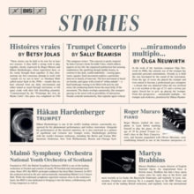 Hardenberger / Muraro / Brabbins: Stories: Betsy Jolas: Histoires Vraies / Sally Beamish: Trumpet Concerto / Olga Neuwirth: ... Miramondo Multiplo ... - CD