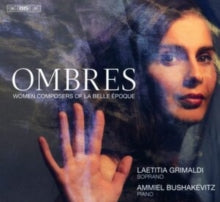 Grimaldi / Bushakevitz: Ombres: Women Composers Of La Belle Epoque - CD