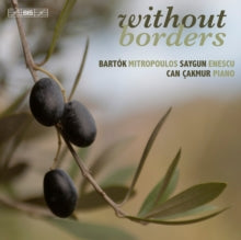 Can Cakmur: Without Borders: Bela Bartok / Dimitri Mitropoulos / Ahmed Adnan Saygun / George Enescu - CD