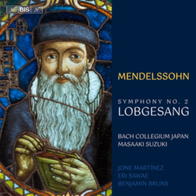 Bach Collegium Japan/suzuki: Felix Mendelssohn: Symphony No. 2 Lobgesang - CD