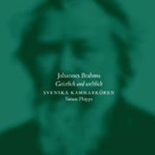 Johannes Brahms: Geistlich Und Weitlich - CD
