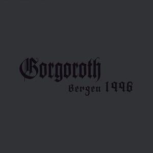 Gorgoroth: Bergen 1996 - CD