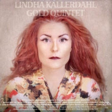 Lindha Kallerdahl: Gold Quintet Solo - CD