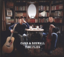 Carr & Roswall: Time Flies - CD