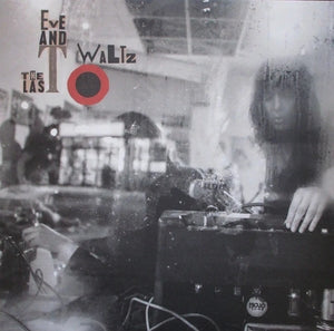 Eve and the Last Waltz: World Has Never Been More Beautiful - Vinyl