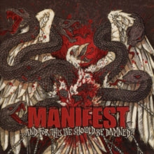 Manifest: ...And For This We Should Be Damned? - Vinyl