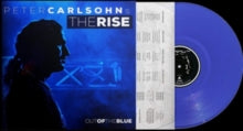 Pete Carlsohn's The Rise: Out Of The Blue - Vinyl