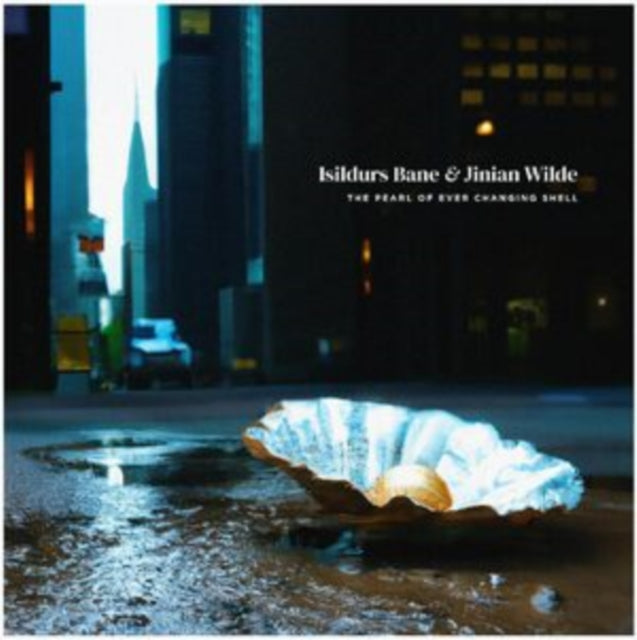 Isildurs Bane & Jinian Wilde: The Pearl Of Ever Changing Shell - Vinyl