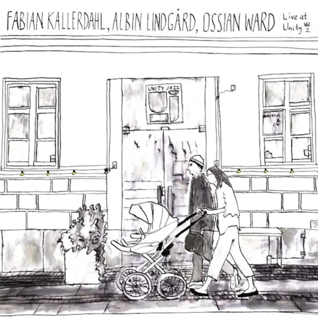 Fabian Kallerdahl, Ossian Ward & Albin Lindgard: Live At Unity Vol. 2 (Yellow Vinyl) - Vinyl