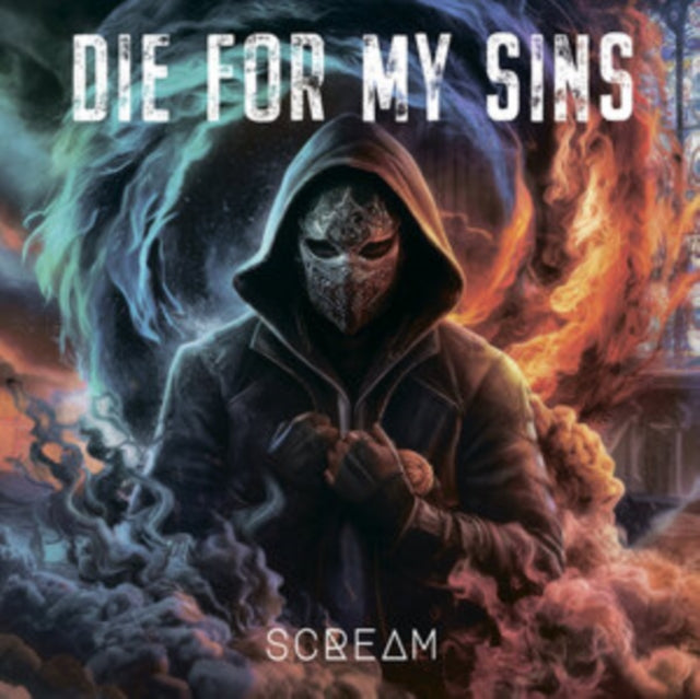 Die for My Sins: Scream - CD