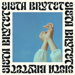 Sista Brytet: Sista Brytet - Vinyl