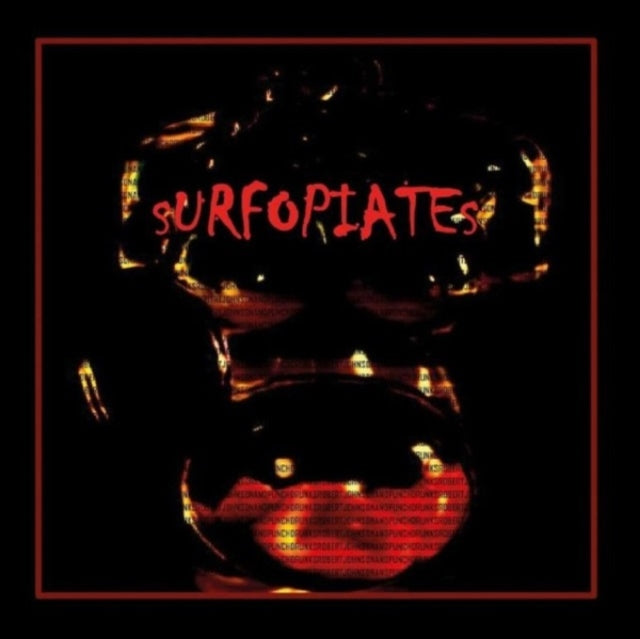 Robert Johnson and Punchdrunks: Surfopiates - Vinyl