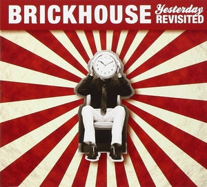 Brickhouse: Yesterday Revisited - CD