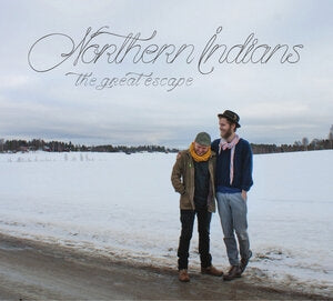Northern Indians: The Great Escape - CD
