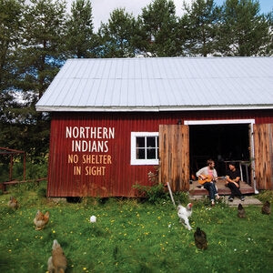 Northern Indians: No Shelter In Sight - CD