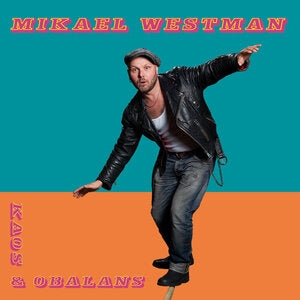 Mikael Westman: Kaos & Obalans - Vinyl