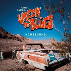 Pontus Snibb's Wreck of Blues: Homebound - Vinyl