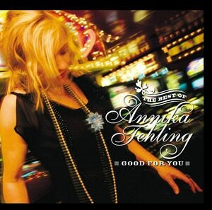 Annika Fehling: Good For You: The Best Of Annika Fehling - CD