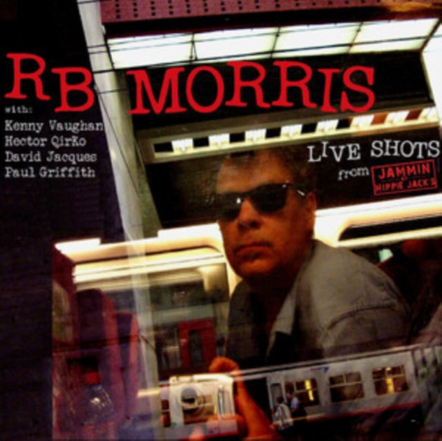 RB Morris: Live Shots From Jammin At Hippie Jacks - CD