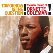 Ornette Coleman: Tomorrow Is The Question! (Clear Vinyl) - Vinyl
