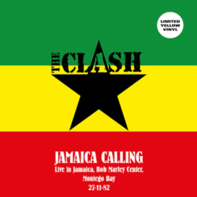 The Clash: Jamaica Calling - Live In Jamaica. Bob Marley Center. Montego Bay. 27-11-82 (Yellow Vinyl) - Vinyl