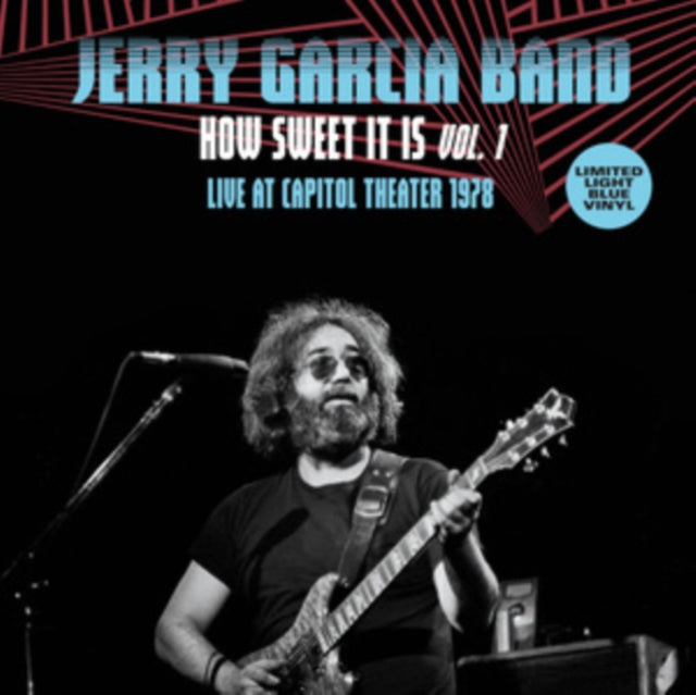 Jerry Garcia Band: How Sweet It Is Vol. 1 - Live At Capitol Theatre. Passic. Nj. March. 17Th 1978 Early Show (Light Blue Vinyl) - Vinyl