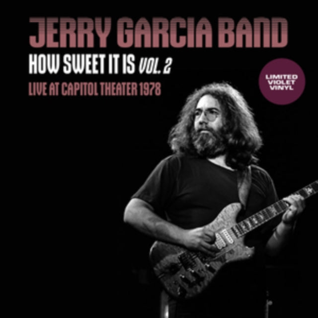 Jerry Garcia Band: How Sweet It Is Vol. 2 (Live At Capitol Theatre 1978. Fm Broadcast) (Violet Vinyl) - Vinyl