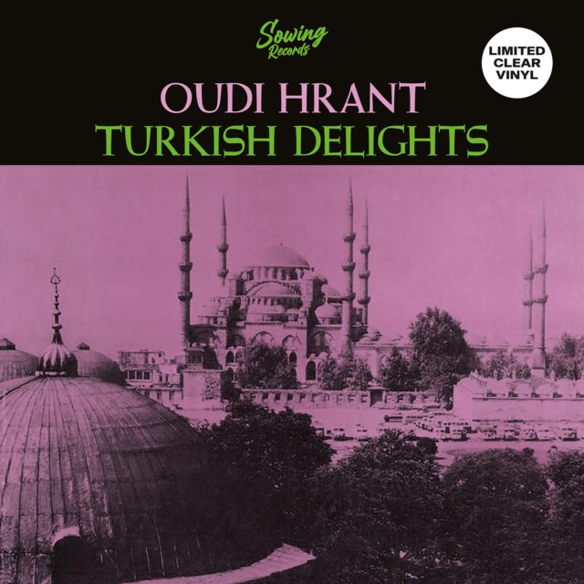 Oudi Hrant: Turkish Delight (Clear Vinyl) - Vinyl