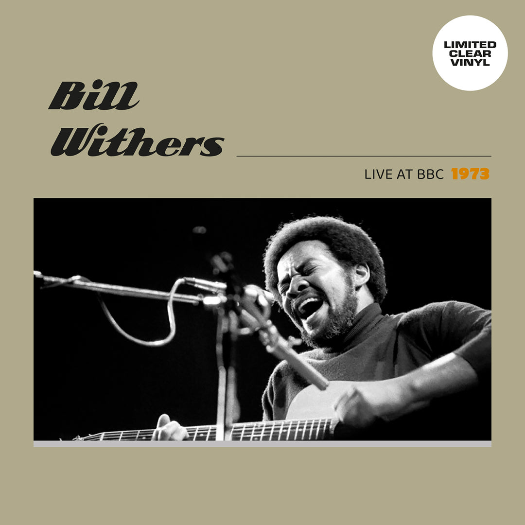 Bill Withers: Live At BBC 1973 (Clear Vinyl) - Vinyl