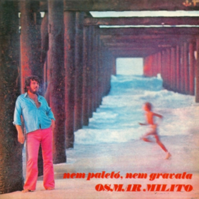 Osmar Milito: Nem Paleto. Nem Gravata - Vinyl