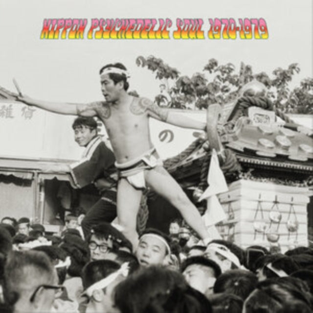 Various Artists: Nippon Psychedelic Soul 1970-1979 - Vinyl
