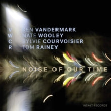 VWCR: Noise Of Our Time - CD