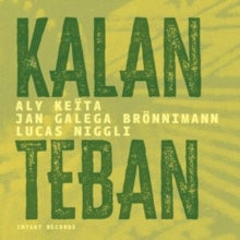 Aly Keita/Jan Galega Bronnimann/Lucas Niggli: Kalan Teban - CD