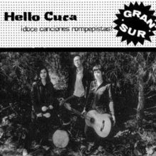Hello Cuca: Gran Sur - Vinyl
