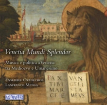 Ensemble Oktoechos / Menga: Venetia Mundi Splendor - CD