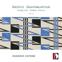 Catone: Dimitri Shostakovich: Complete Piano Works / Vol. 2 - CD